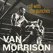Roll With the Punches - Van Morrison