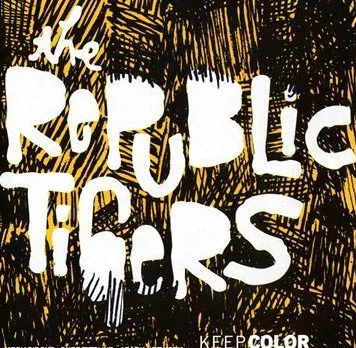 Keep Color - The Republic Tigers