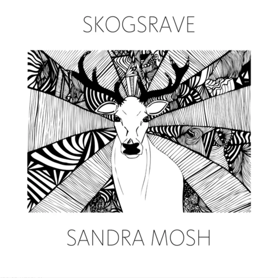 Skogsrave - Sandra Mosh
