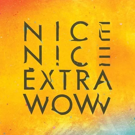 Extra Wow - Nice Nice
