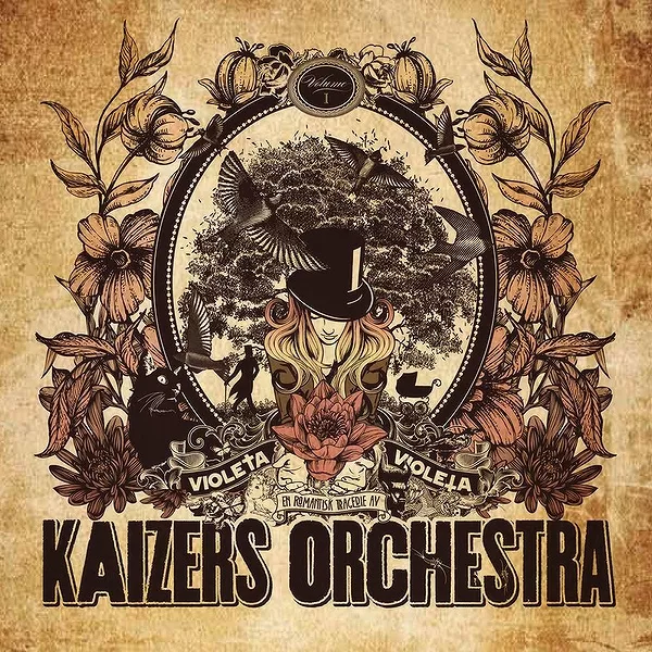 KAIZERS ORCHESTRA: Violeta, Violeta-trilogien