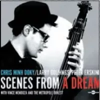 Scenes From A Dream - Chris Minh Doky