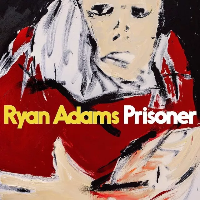 Prisoner - Ryan Adams