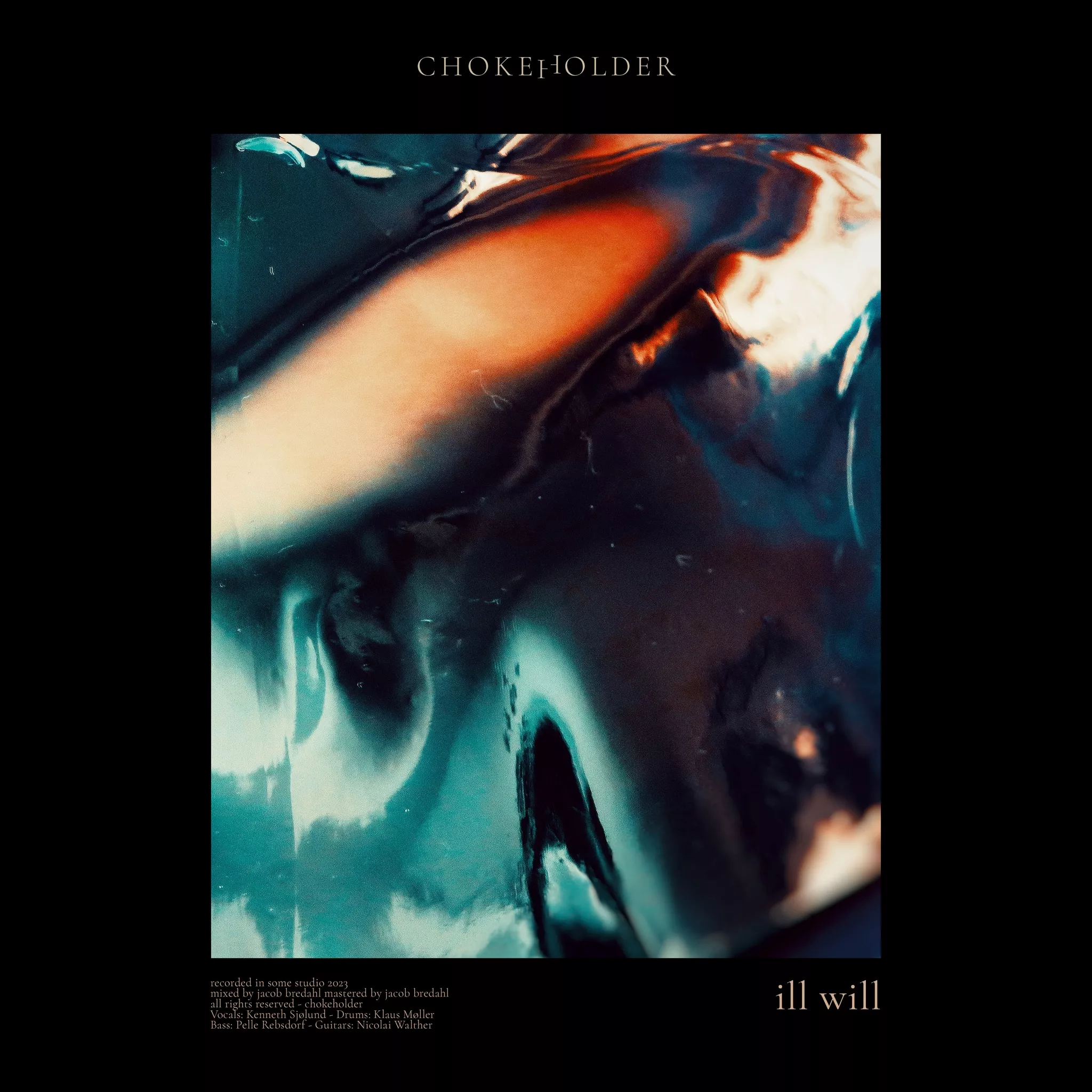 Ill Will - Chokeholder