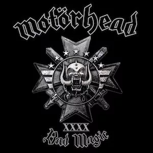 Bad Magic - Motörhead