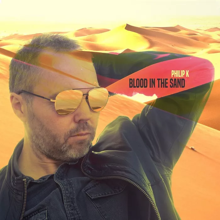 Blood In The Sand - Philip K