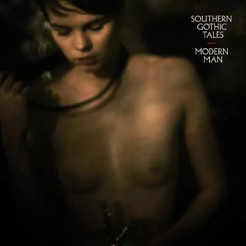 Modern Man - Southern Gothic Tales