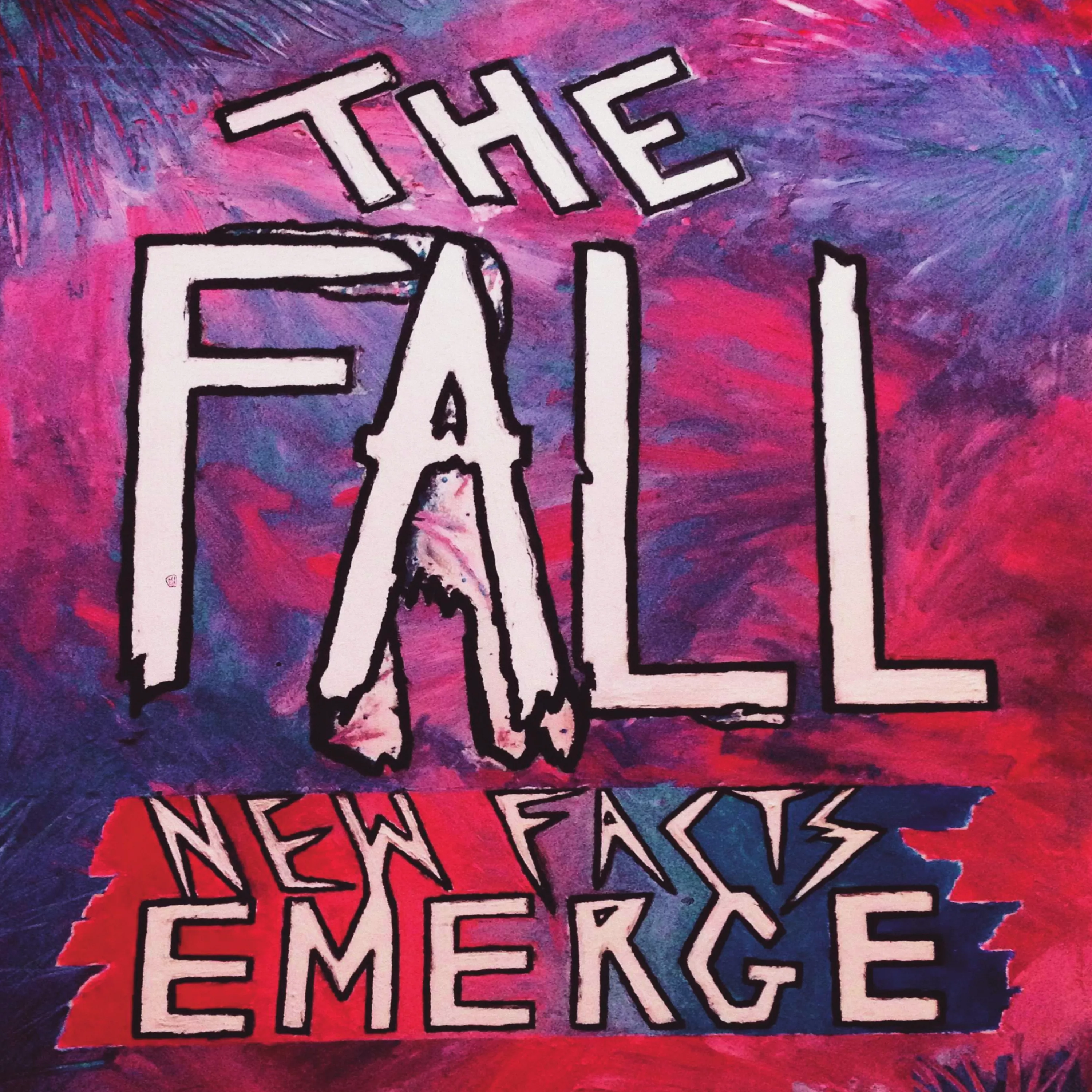 New Facts Emerge - The Fall
