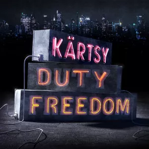 Duty Freedom - Kärtsy
