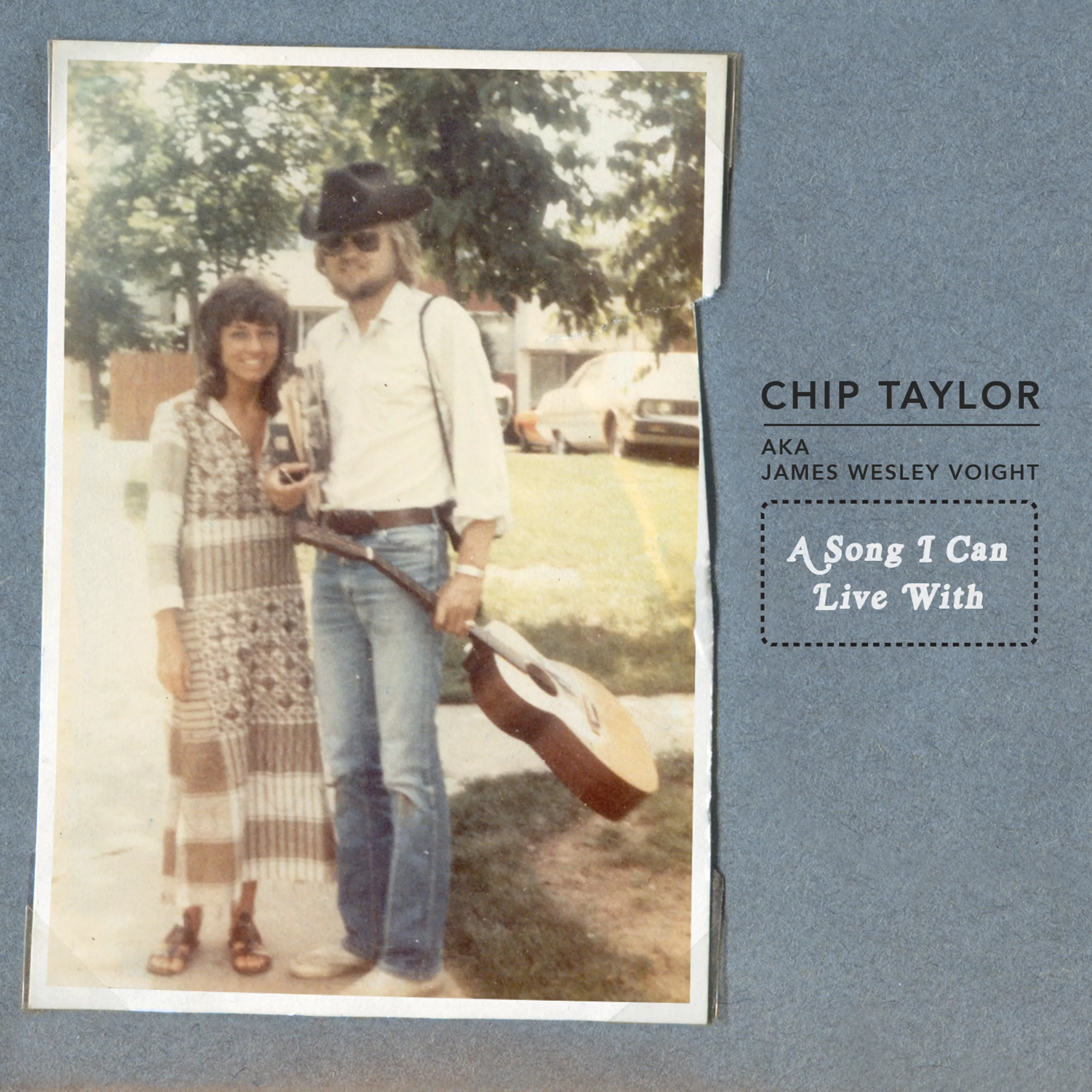 A Song I Can Live With - Chip Taylor