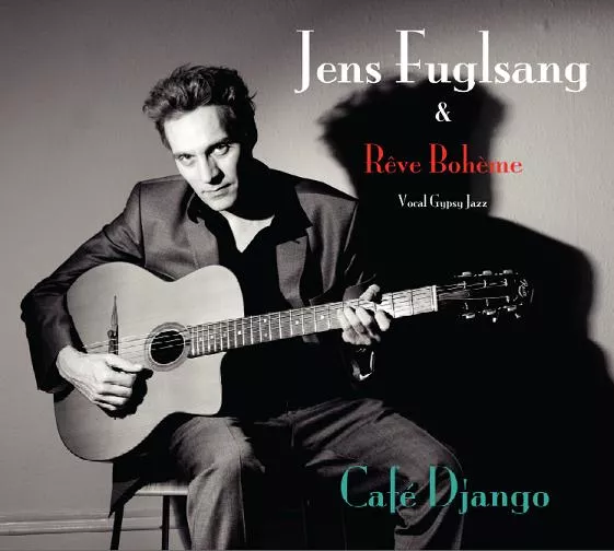Café Django - Jens Fuglsang & Reve Bohème: