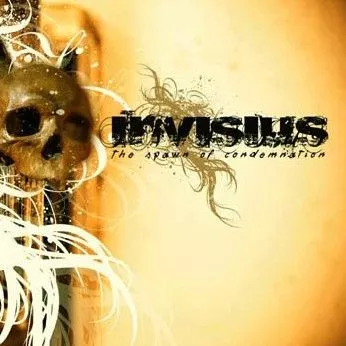 The Spawn Of Condemnation - Invisius