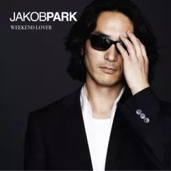 Weekend Lover - Jakob Park