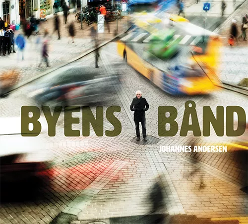 Byens bånd - Johannes Andersen