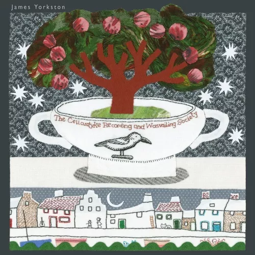 The Cellardyke Recording And Wassailing Society - James Yorkston