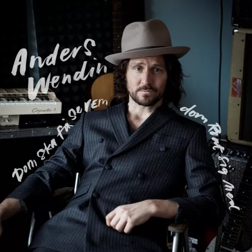 Dom Ska Få Se Vem Dom Roat Sig Med - Anders Wendin
