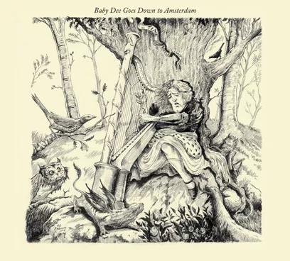 Baby Dee Goes Down To Amsterdam - Baby Dee
