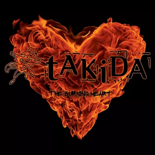 The Burning Heart - Takida