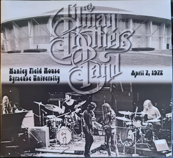 Manley Field House, Syracuse University, April 7, 1972 - The Allman Brothers Band
