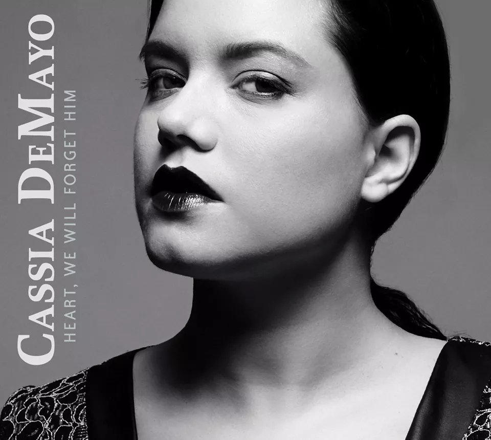 Heart, We Will Forget Him - Cassia DeMayo