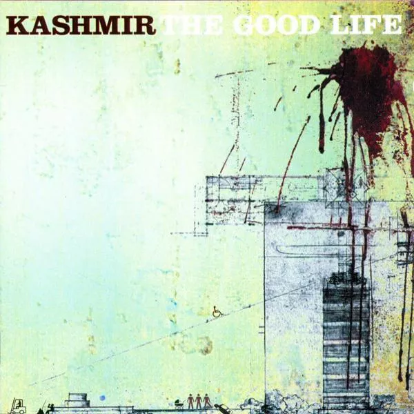 The Good Life - Kashmir