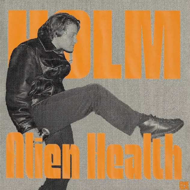 Alien Health - Holm