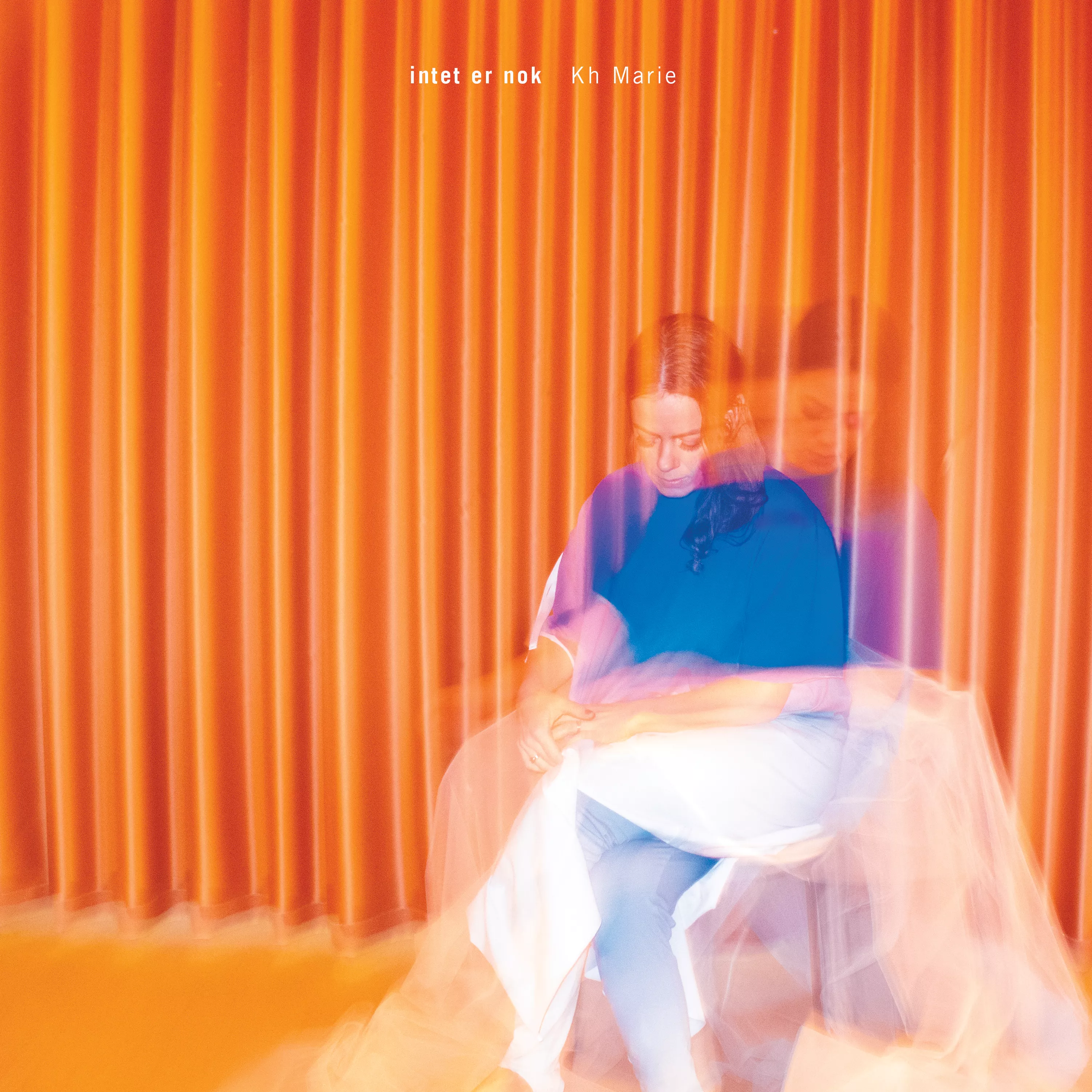 Intet er nok - Kh Marie