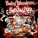 Sweatmaster i Danmark - laver ny split-single med Baby Woodrose