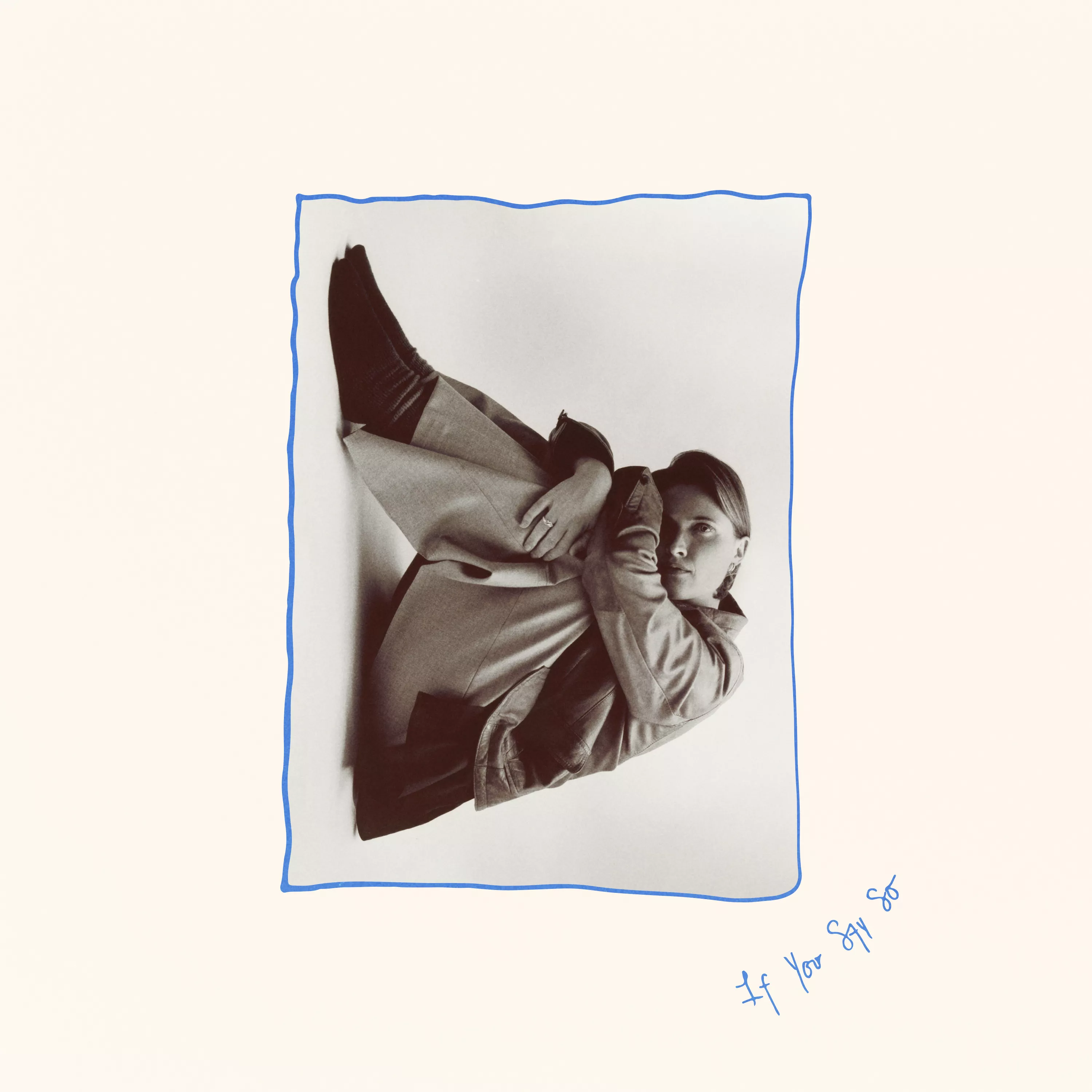 If You Say So - Saso