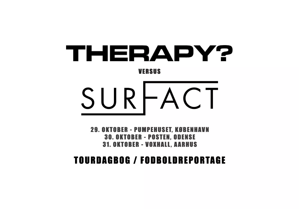 Surfact skal spille fodbold med Therapy?