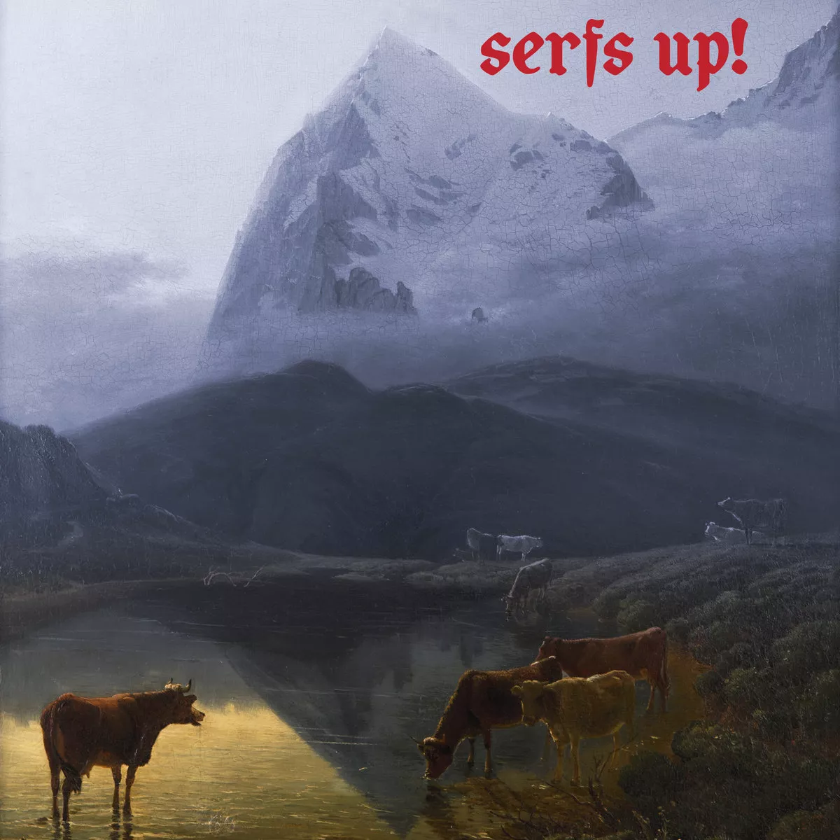Serfs Up! - Fat White Family