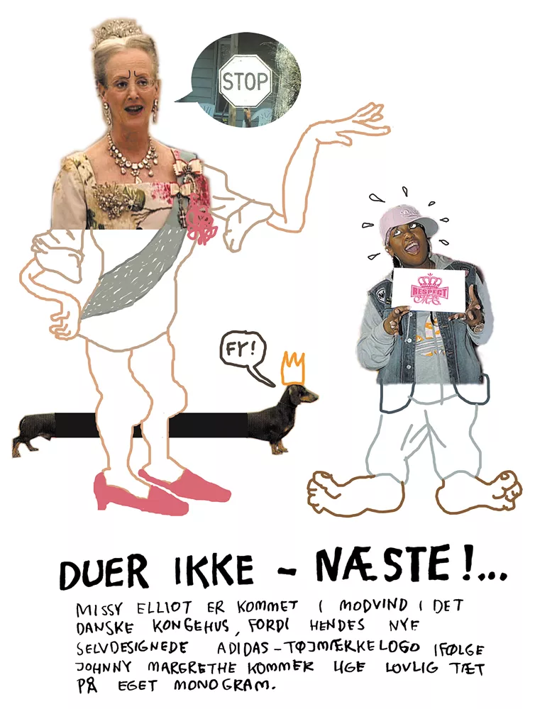 Se GAFFAs satiretegninger fra 2005 om bl.a. kongehuset vs. Missy Elliott