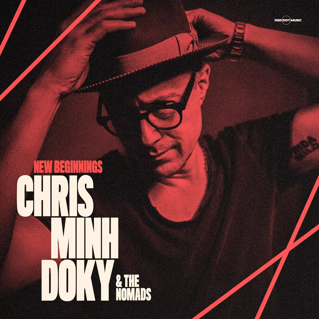 New Beginnings - Chris Minh Doky & The Nomads