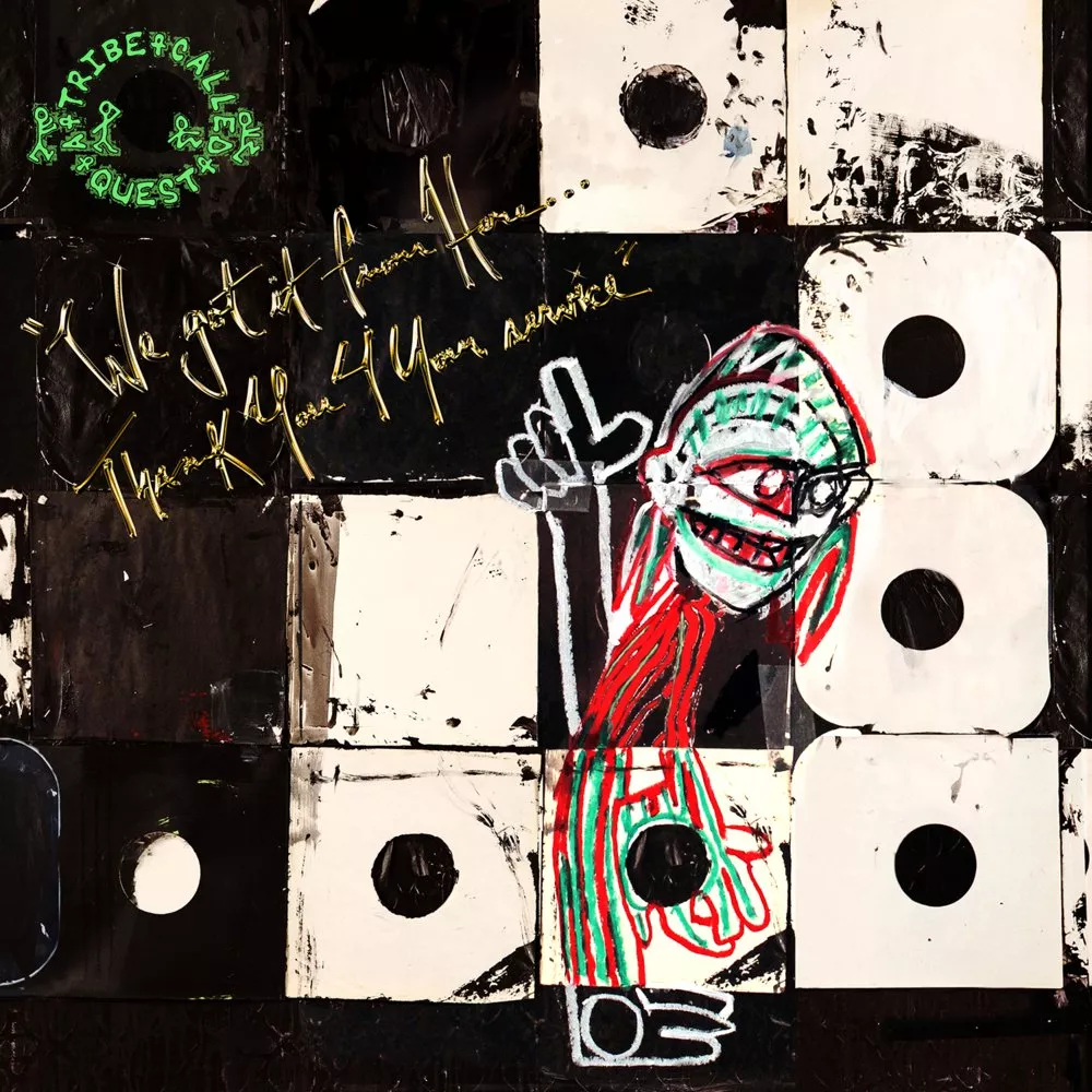 We Got It from Here... Thank You 4 Your Service - A Tribe Called Quest