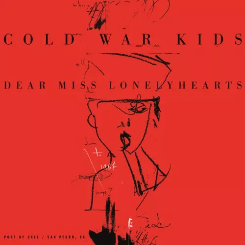 Dear Miss Lonely Hearts - Cold War Kids