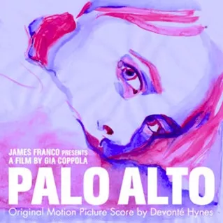 Palo Alto (Original Motion Picture Score) - Devonté Hynes