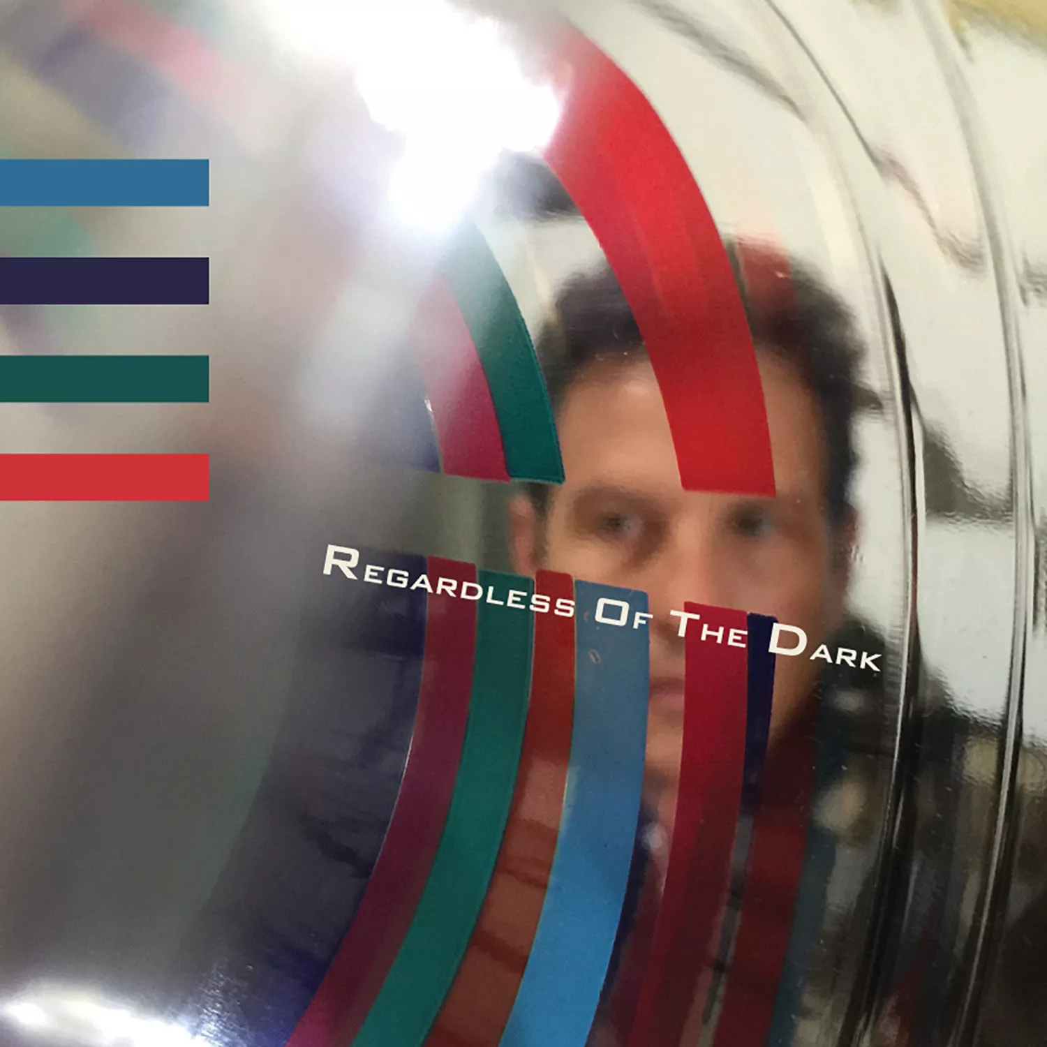 Regardless Of The Dark  - Adam Topol