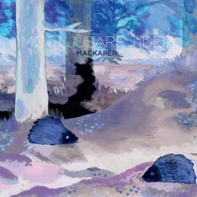 Mot Ljusare Tider - Mackaper