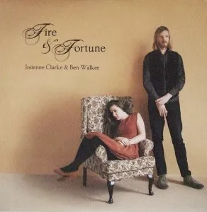 Fire & Fortune - Josienne Clarke & Ben Walker