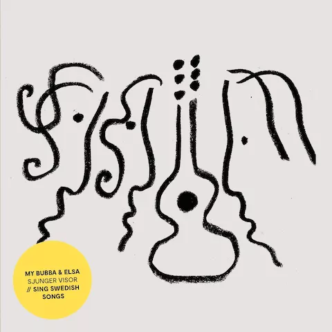 Sjunger Visor // Sing Swedish Songs - My Bubba & Elsa