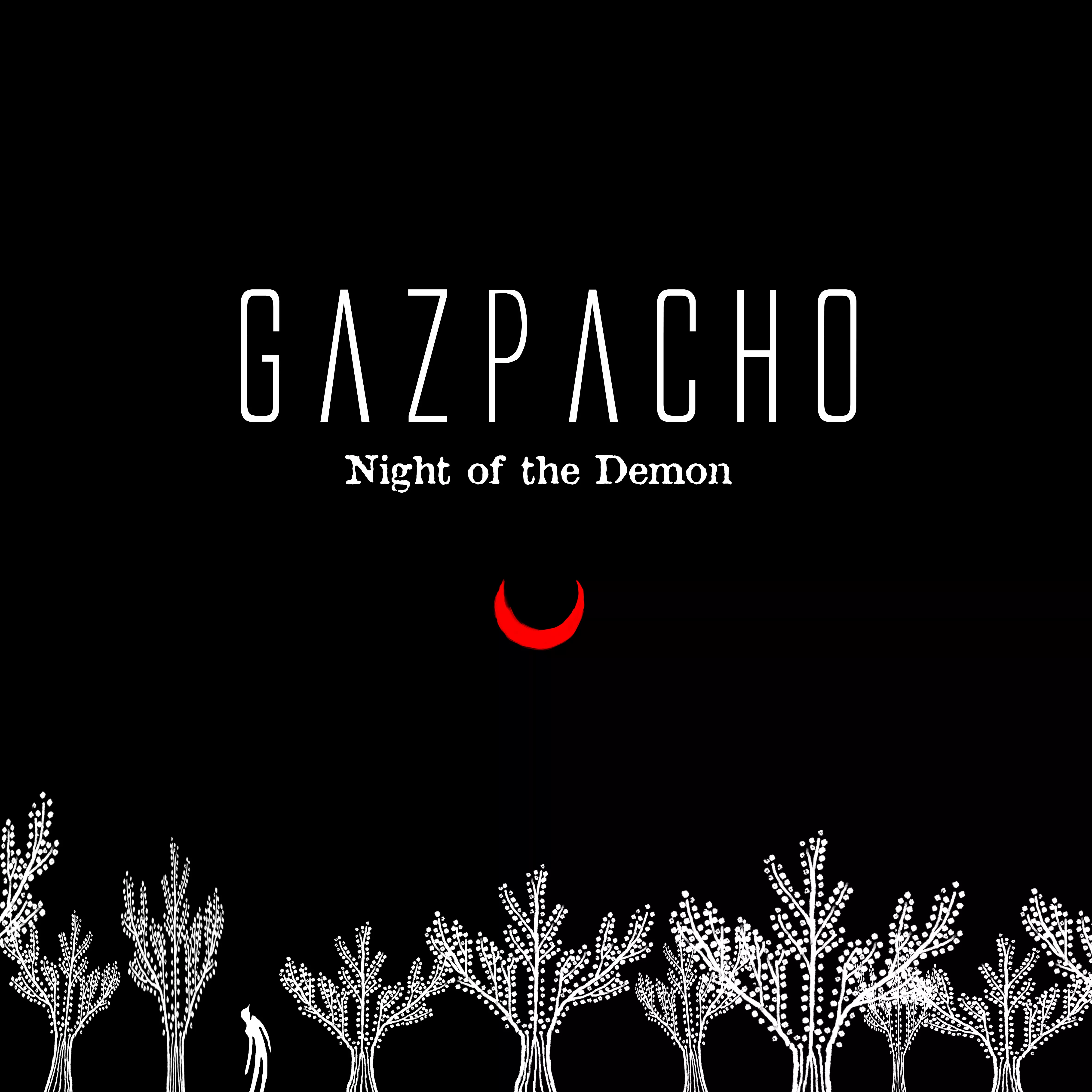 Night Of The Demon - Gazpacho