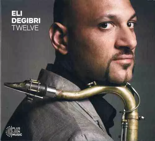 Twelve - Eli Degibri