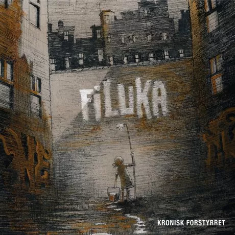 Kronisk forstyrret - Filuka