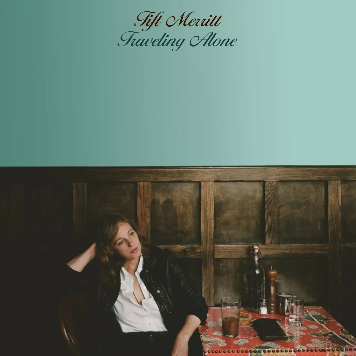 Traveling Alone - Tift Merritt
