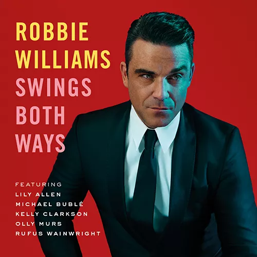 Swings Both Ways - Robbie Williams
