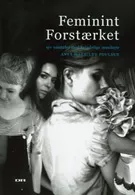 Boganmeldelse: Anya Mathilde Poulsen: Feminint Forstærket