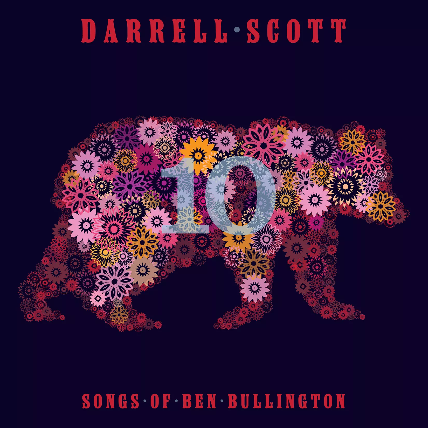 10 : Songs Of Ben Bullington - Darrell Scott