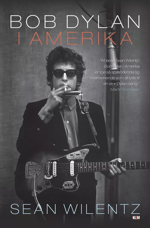 Bob Dylan i Amerika - Sean Wilentz 