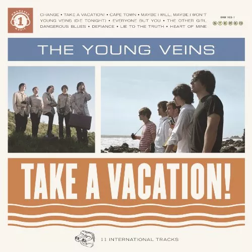 Take a vacation! - The Young Veins