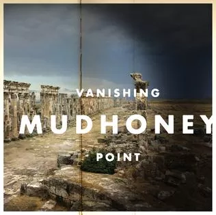 Vanishing Point - Mudhoney